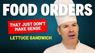 A lettuce sandwich  Food orders that just dont make sense [upl. by Desiree]