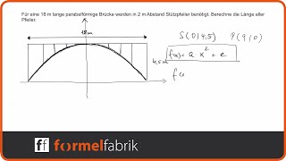 Quadratische Funktionen Textaufgabe Brückenpfeiler [upl. by Nylarahs]