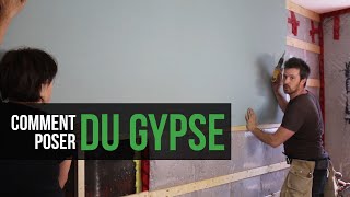 Comment poser du gypse placo comme un pro [upl. by Nahsed]