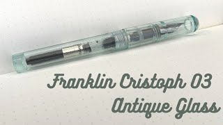 Franklin Christoph 03  Antique Glass SIG nib [upl. by Aretina599]