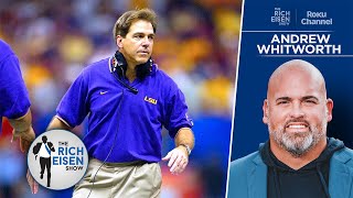 TNF’s Andrew Whitworth Nick Saban Would Make Players Cry at LSU  The Rich Eisen Show [upl. by Greenleaf139]