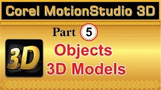 How to use 3D Models object in Corel Motion Studio 3D Part 5 tutorial by Amjad Graphics [upl. by Norramic]