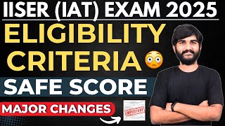 📢All About IISER 2025 Exam Eligibility😱 IAT 2025📝  IISER Aptitude Test 2025 Eligibility Criteria [upl. by Ilojna]