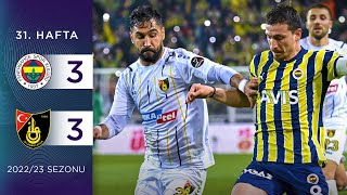 Fenerbahçe 33 İstanbulspor  31 Hafta  202223 [upl. by Sucam]