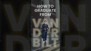 Tips That Helped Me Graduate from Vanderbilt University [upl. by Selyn517]