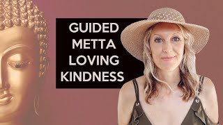 Metta Loving Kindness Guided Meditation [upl. by Krystle]