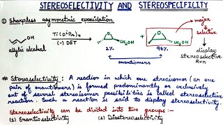 Stereoselective and Stereospecific reactions [upl. by Ellenuahs]