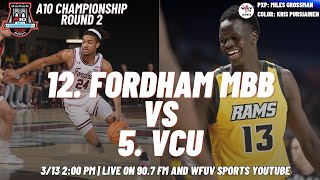 A10 Mens Championship 12 Fordham University vs 8 VCU  WFUV Sports [upl. by Nebra]