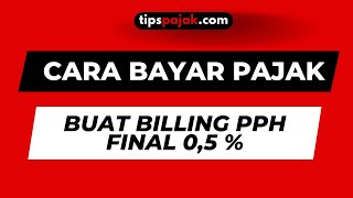 MEMBUAT BILLING DAN BAYAR PPH FINAL ONLINE [upl. by Laurie]