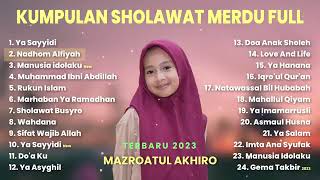 KUMPULAN SHOLAWAT Terbaru MAZROATUL AKHIRO POPULAR 20232024 COVER [upl. by Madaras]