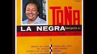 Toña La Negra  Canción Del Alma [upl. by Itnahsa154]