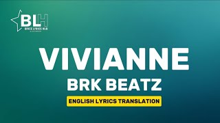 Vivianne  BRK Beatz Lyrics Tally Vian [upl. by Wendt]