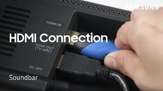 How to connect external devices to your Soundbar Using HDMI cables  Samsung US [upl. by Ardnad]