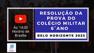 Belo Horizonte 2023  Resolução Prova do Colégio Militar [upl. by Ordnael644]