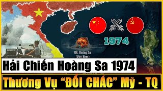 Hoá Ra Đây Là Lý Do Vì Sao Mỹ LÀM NGƠ Cho TQ Chiếm Hoàng Sa Của Việt Nam Năm 1974 [upl. by Yelreveb711]