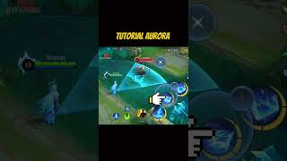 ✅ Aurora tutorial by SKUY GAMING shorts mlbb mobilelegends tutorial aurora mlbbcreatorcamp [upl. by Lenci]