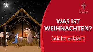 Weihachten erklärt Die Weihnachtsgeschichte für Kinder [upl. by Notnirt]