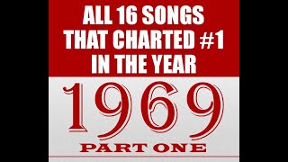 All 16 Songs That Charted 1 in 1969 Part 1 of 2  see listing in comments  stereo [upl. by Elisabet]