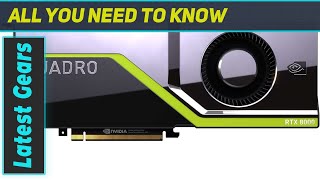 reviewNVIDIA Quadro RTX 8000 Unleashing Creativity with 48GB GDDR6 [upl. by Ytsirc]