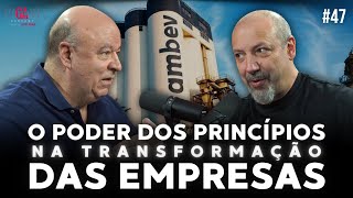 COMO A MUDANÇA DE PRINCÍPIOS TRANSFORMOU A AMBEV  Gestão Do Amanhã Podcast 47 [upl. by Redford336]