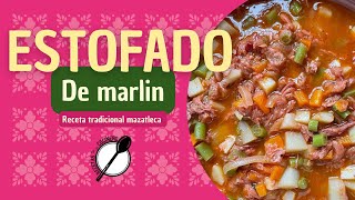 Estofado de Marlin tradición MAZATLECA receta recetasfaciles [upl. by Yorgerg]