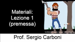 Materiali Lezione 1 premessa [upl. by Eihcir]