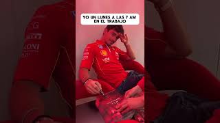 Yo un Lunes a las 7 de la mañana en la chamba 😴😴 como Charles Leclerc 🥵 charlesleclerc f1 [upl. by Millda310]