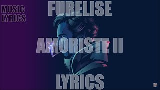 furelise  amoriste II lyrics [upl. by Iuqcaj389]