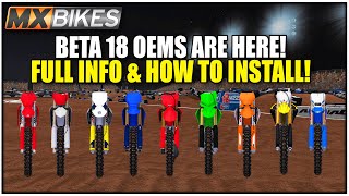 MX Bikes BETA18 OEMs ARE HERE All Info  How To Install [upl. by Sudderth]