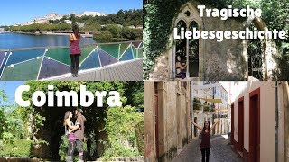 Coimbra 🇵🇹 Wohnmobilstellplatz am Fluss  Tragische Liebesgeschichte Vlog 24 [upl. by Esilrahc]