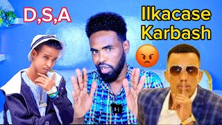 Ilkacase DSA Karbaash Cay Ah Guri Barwaaqo Reaction [upl. by Hniht]