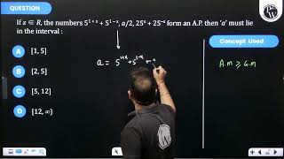 If x R the numbers 51x51xa225x25x form an AP then  a  must lie in the interval [upl. by Sane]