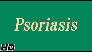 Psoriasis Causes Types Sign and Symptoms Diagnosis and Treatment [upl. by Yramliw]