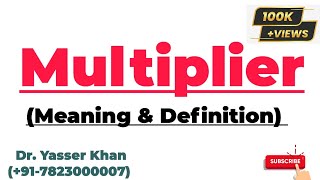 Multiplier  Investment Multiplier  Meaning Of Investment Multiplier  Definition Of Multiplier [upl. by Abihsat]