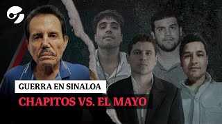 LOS CHAPITOS vs MAYO ZAMBADA la nueva guerra en el Cártel de Sinaloa de México [upl. by Anairam]