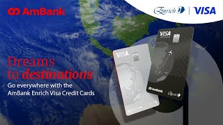 Dreams to Destinations with AmBank Enrich Visa Credit Card [upl. by Southworth]