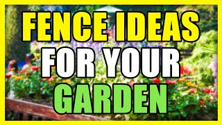 Creative Fence Ideas for your Garden [upl. by Aihtenak]