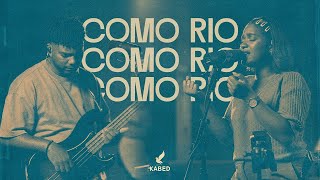 COMO RIO  KABED Letra [upl. by Cressida]