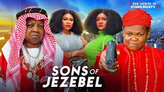 SONS OF JEZEBEL  OSITA IHEME CHINEDU IKEDIEZE  2024 Latest Nigerian Movie [upl. by Leffert]