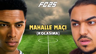 FC25 ama MAHALLE MAÇI YAPIYORUM  FC25 FUT RUSH MODU [upl. by Yoshi935]