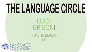 Language Circle Luigi Grisoni [upl. by Sldney]