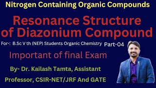 Resonance Structure of Diazonium Compound Nitrogen Containing Organic Compound Diazonium Salt [upl. by Navek]