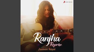 Ranjha Reprise [upl. by Ariet]