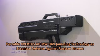 Portable KVERTUS AD MW UAV Jamming Technology as Essential Defense Against Russian Drones [upl. by Llekcor]