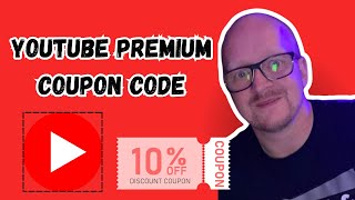 How to Get and Use YouTube Premium Coupon Codes 2024  Complete Guide [upl. by Torr]