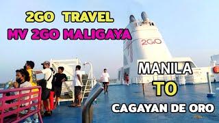 2GO TRAVEL EXPERIENCE  MV 2GO MALIGAYA MANILA TO CAGAYAN DE ORO [upl. by Gallenz]