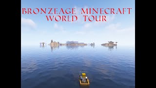 Bronze Age Minecraft World Tour [upl. by Ise]