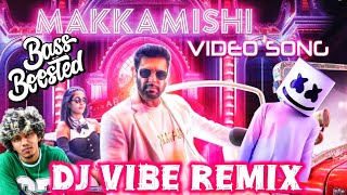 MAKKAMISHI DJ REMIX SONG 🎧🔊  குத்து பாட்டு 🔥Paal Dappa  Bass Boosted djtamilyt [upl. by Alyakcim]