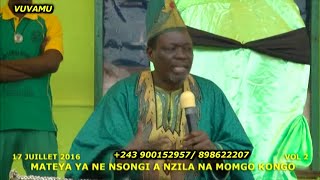 MATEYA YA MFUMU NKUSU LE 17 juillet 2016 quotOLANDAKA NDAKISA YA NANI NA EZALELI NA YOquot VOL 2 [upl. by Akire450]