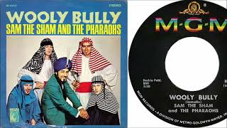 SAM THE SHAM amp THE PHARAOHS quotWOOLY BULLYquot 1965 FULL BALANCED STEREO REMIXSTEREO CHORUS [upl. by Eachern]